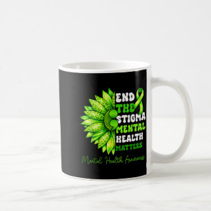Sunflower End The Stigma Mental Health Awareness Coffee Mug