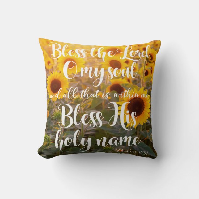 Sunflower Field Bless the Lord O my Soul Scripture Cushion (Front)