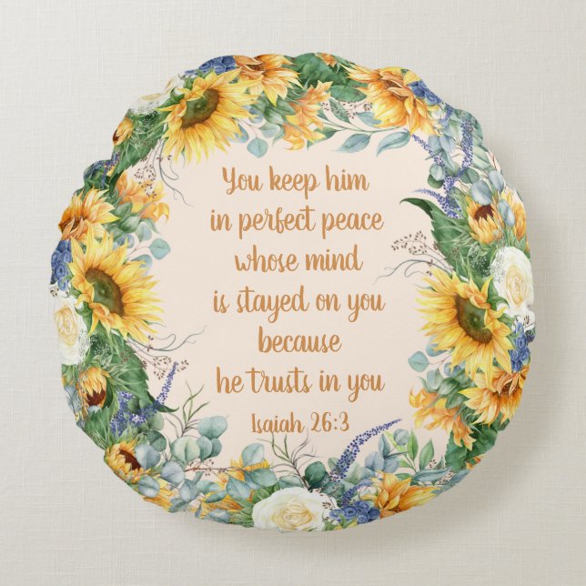 Sunflower Floral Bible Verse Keep Perfect Peace   Round Cushion (Front)