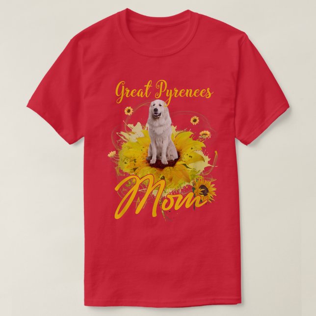 Sunflower Great Pyrenees Mum Dog Lover Mother's  T-Shirt (Design Front)