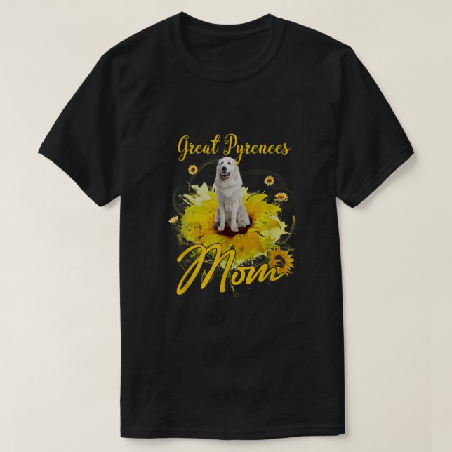 Sunflower Great Pyrenees Mum Dog Lover Mothers  T-Shirt (Design Front)