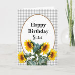 Sunflower Happy Birthday Sister Floral Greeting Card<br><div class="desc">This birthday greeting card was created for a "sister" The country-style design features a black and white check background with an oval with a gold border overlay.  Illustrated sunflowers were added and happy birthday greetings.  There is an inside greeting that you may personalise with your own words</div>