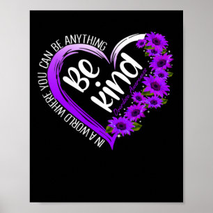 Sunflower Heart Be Kind Purple Overdose Awareness Poster