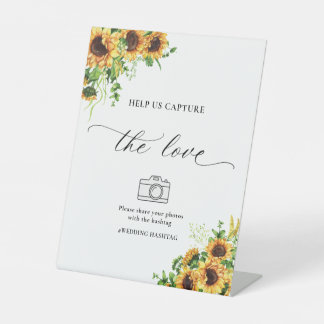Sunflower Help Us Capture The Love Sign
