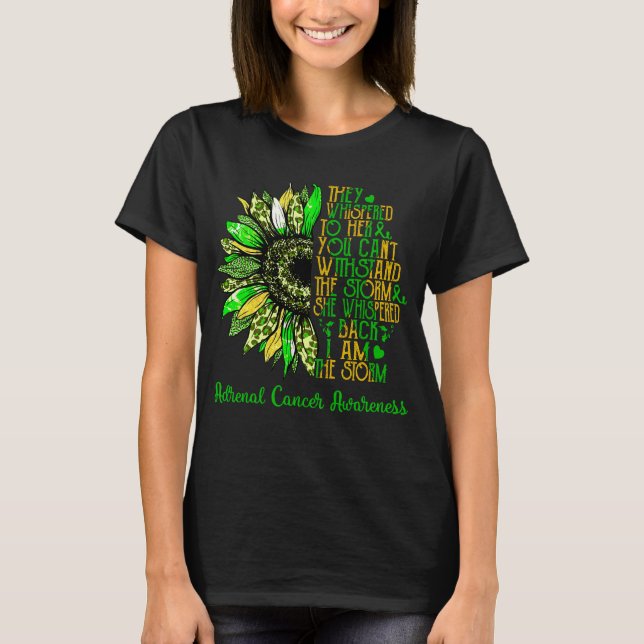 Sunflower I Am The Storm Adrenal Cancer Awareness T-Shirt (Front)