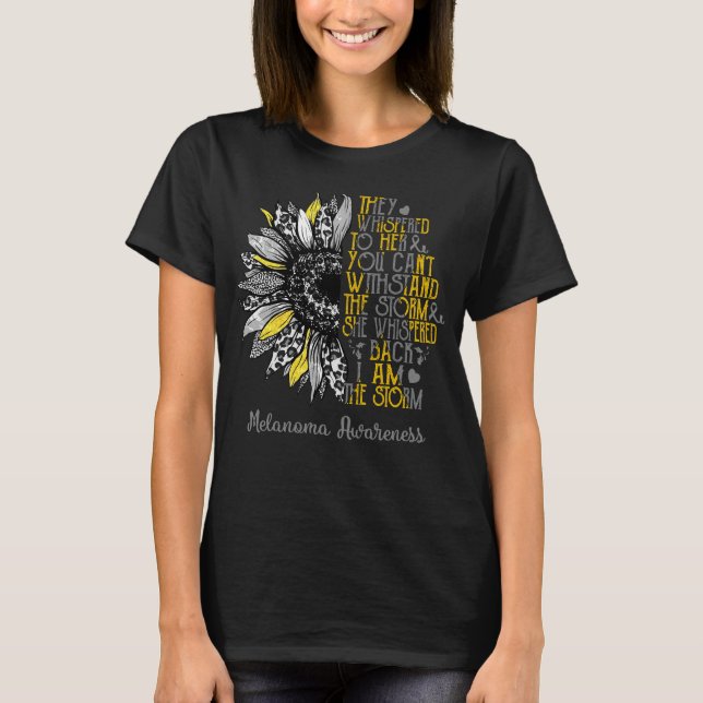 Sunflower I Am The Storm Melanoma Awareness T-Shirt (Front)