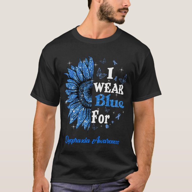 Sunflower I Wear Blue For Dyspraxia Awareness T-Shirt (Front)