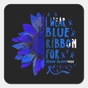 Sunflower I Wear Blue Ribbon for Ataxia Awareness  Square Sticker