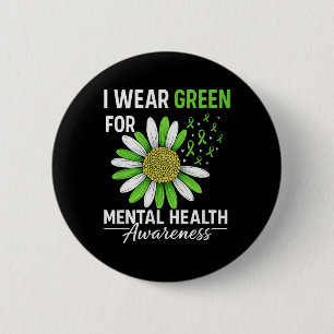 Sunflower I Wear Green For Mental Health Awareness 6 Cm Round Badge