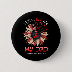 Sunflower I Wear Red Ribbon For Dad Heart Disease 6 Cm Round Badge