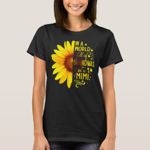 Sunflower In A World Full Of Grandmas Be Mimi Moth T-Shirt