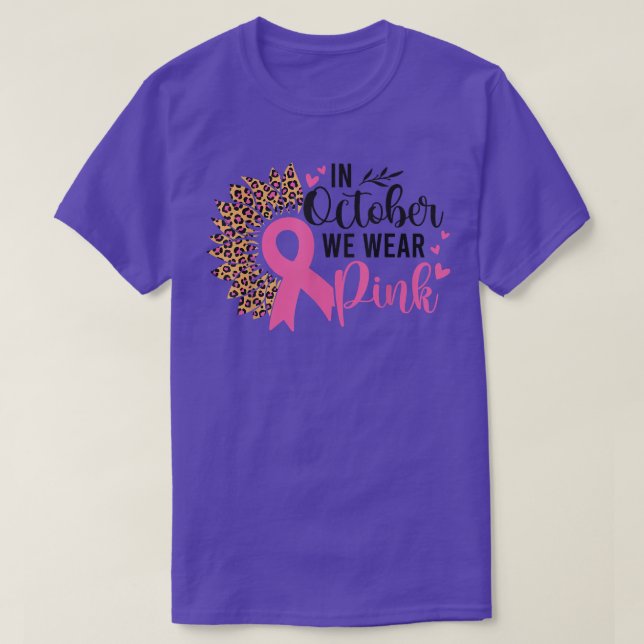 Sunflower In October We Wear Pink Breast Cancer Aw T-Shirt (Design Front)