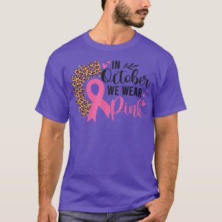 Sunflower In October We Wear Pink Breast Cancer Aw T-Shirt
