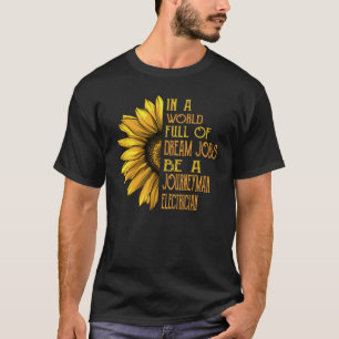 Sunflower Journeyman Electrician T-Shirt