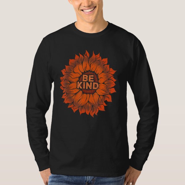 Sunflower Kind Be Kindness Awareness For Unity Day T-Shirt (Front)