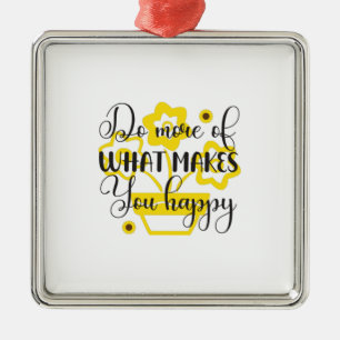 Sunflower Lover Do More Of What Makes You Happy Metal Tree Decoration