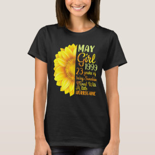 Sunflower May Girl 1999 23 Years Of Being Sunshine T-Shirt