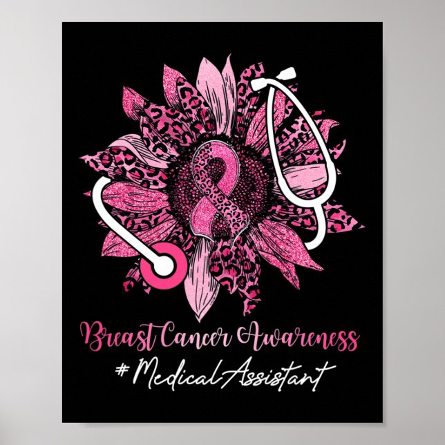 Sunflower Medical Assistant Ribbon Breast Cancer A Poster (Front)