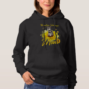 Sunflower Miniature Schnauzer Mum Dog  Mother's Da Hoodie