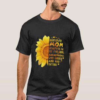 Sunflower Mum Beautiful Ray Of Freaking Sunshine T-Shirt