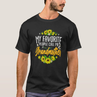 Sunflower My Favourite People Call Me Grandmother  T-Shirt
