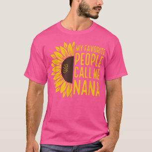 Sunflower My Favourite People Call Me Nana Mothers T-Shirt