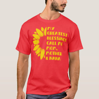 Sunflower My Greatest Blessings Call Me Mum Mother T-Shirt