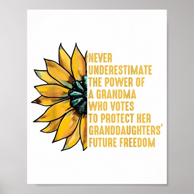 Sunflower Never Underestimate The Power Of Grandma Poster (Front)