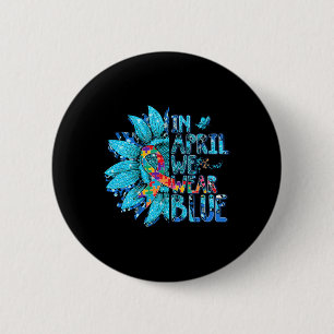 Sunflower Puzzle In April We Wear Blue Autism Awar 6 Cm Round Badge