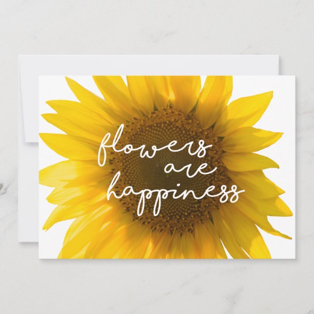 Sunflower quote "flowers are happiness" (Front)