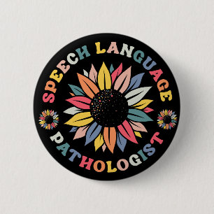 Sunflower SLP Speech Language Pathologist Gift 6 Cm Round Badge