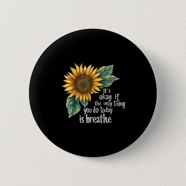 Sunflower Suicide Awareness  6 Cm Round Badge (Front)