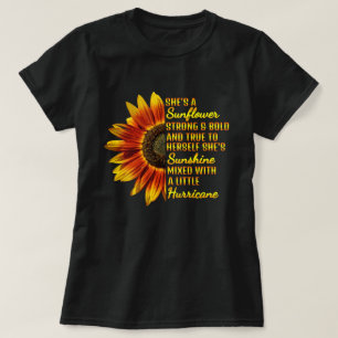 Sunflower, Sunshine, Hurricane- Feminine, Pretty  T-Shirt