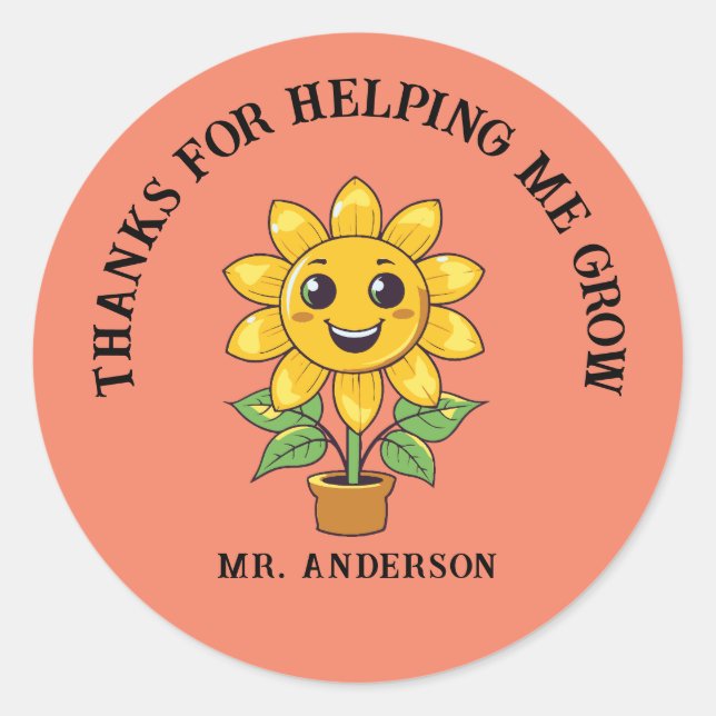 Sunflower thank you for helping me grow teacher classic round sticker (Front)
