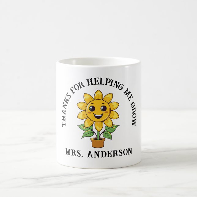 Sunflower thank you for helping me grow teacher coffee mug (Center)
