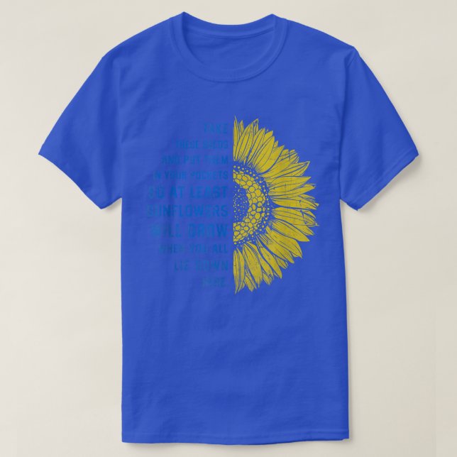 Sunflower Ukraine Flag Take These Seeds, Stand Wit T-Shirt (Design Front)