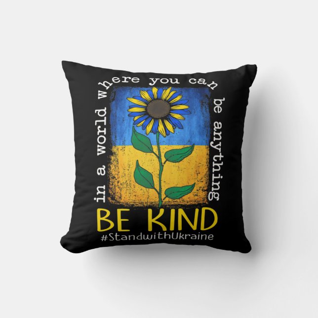 Sunflower Ukrainian Flag Be Kind Stand With Ukrain Cushion (Front)