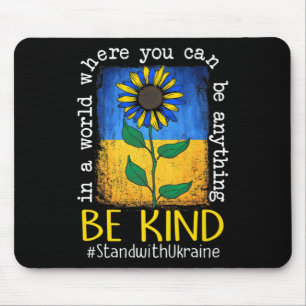 Sunflower Ukrainian Flag Be Kind Stand With Ukrain Mouse Mat