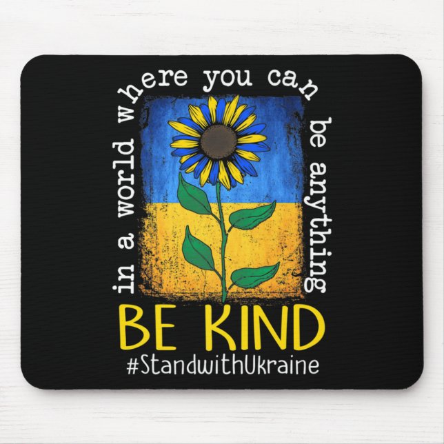 Sunflower Ukrainian Flag Be Kind Stand With Ukrain Mouse Mat (Front)