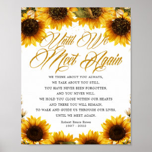 Sunflower Until We Meet Again Funeral Poem Sign