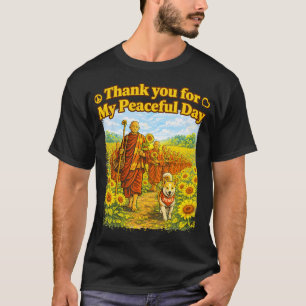 Sunflower Walk For Peace With Monks And Aloka The T-Shirt