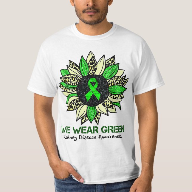 Sunflower We Wear Green ney Disease Awareness Warr T-Shirt (Front)