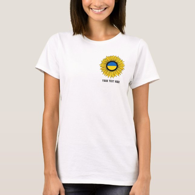 Sunflower with Ukrainian flag. Custom text T-Shirt (Front)