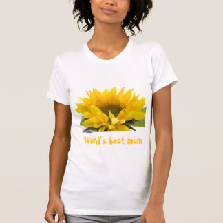 Sunflower - World's best mum T-Shirt