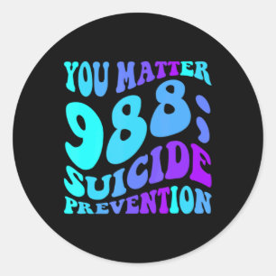 Sunflower You 988 Suicide Prevention Awaren Classic Round Sticker