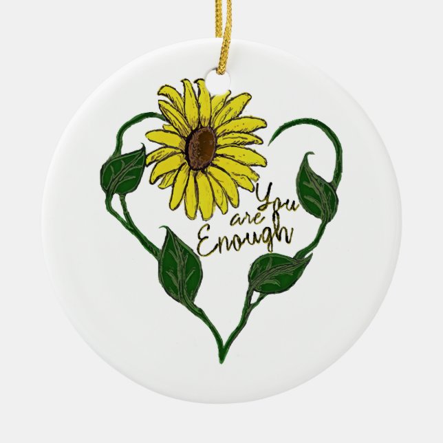 Sunflower You are Enough Ceramic Tree Decoration (Front)