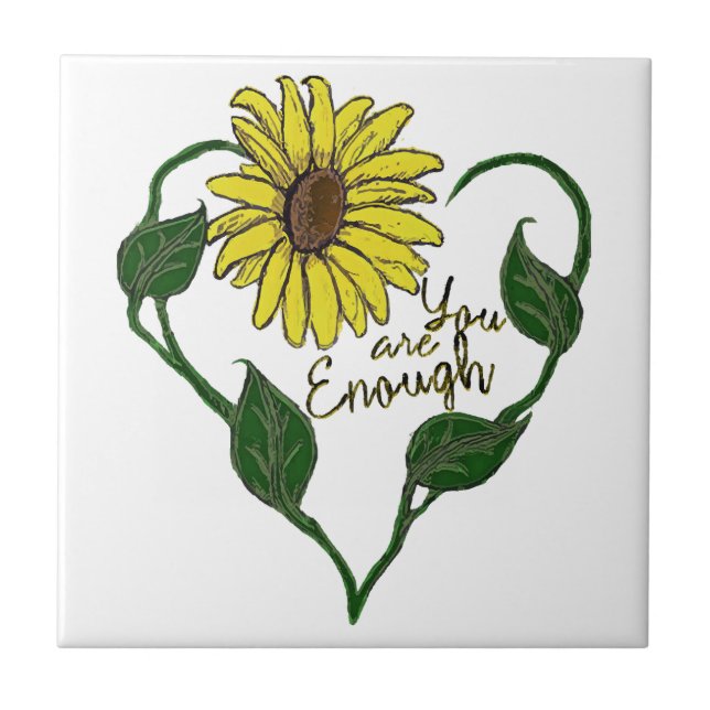 Sunflower You are Enough Tile (Front)