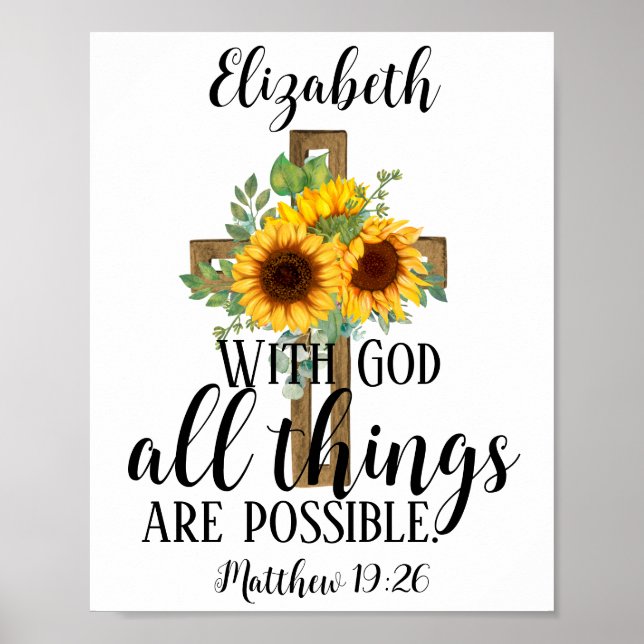 Sunflowers Christian Scripture All Things Possible Poster (Front)