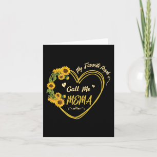 Sunflowers Heart Happy My Favourite People Call Me Card