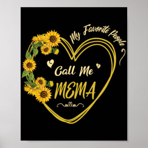 Sunflowers Heart Happy My Favourite People Call Me Poster